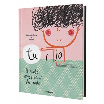 Tu I Jo. El Conte Més Bonic Del Món