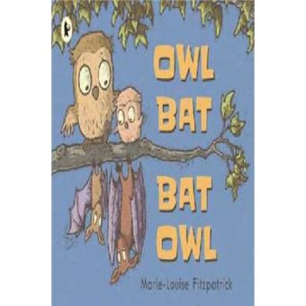 Owl bat bat owl