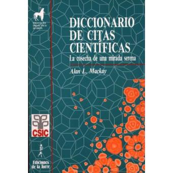El Diccionario De Citas Cientificas. Cosecha De Una Mirada Serena - 1