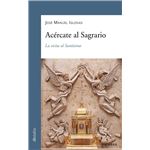 Acércate al Sagrario