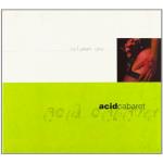 Acid Cabaret (Vol. 1) - CD