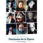 Los mil rostros del Fantasma de la Ópera