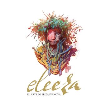 Eleeza. El arte de Eliza Ivanova