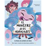 El monstre de les abraçades. El meu cos només és meu