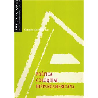 Poética coloquial hispanoamericana - 1