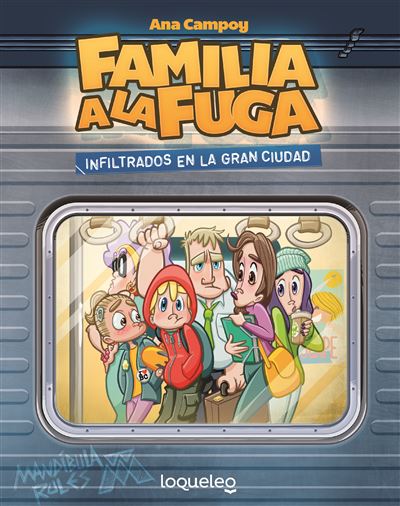 Familia a la fuga 2 - Infiltrados en la gran ciudad