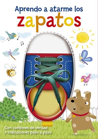 Atarme Los Zapatos primeros aprendizajes tapa dura libro de autores español