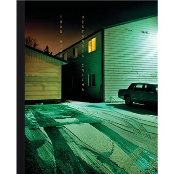 Distancia Íntima: Todd Hido