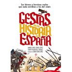 Gestas de la historia de España - Los héroes y heroínas que nada envidian a los del cómics