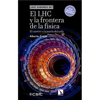 El lhc y la frontera de la física :