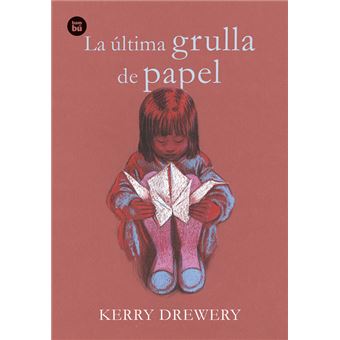 La ultima grulla de papel