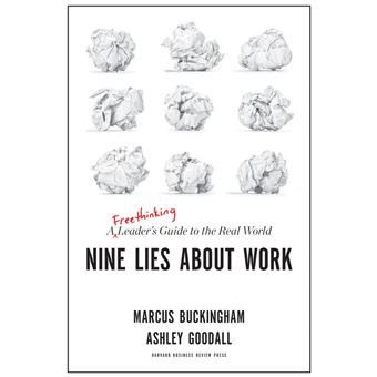 Nine Lies About Work