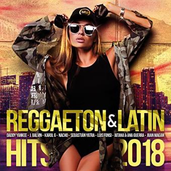 Reggaeton & latin hits 2018
