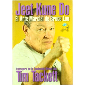 Jeet Kune Do - El arte marcial de Bruce Lee - 1