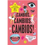 ¡Cambios, cambios, cambios!