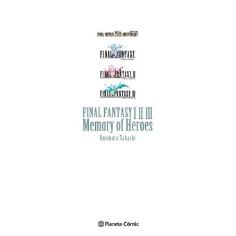 Final fantasy i, ii, iii memory of heroes (novela)