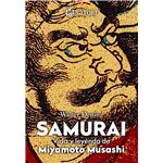 Samurai-La Vida De Miyamoto Musashi