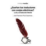 Sueñan Los Traductores Con Ovejas Electricas