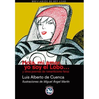 Hola, mi amor yo soy el lobo... - -5% en libros | FNAC