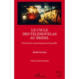 Le cycle des telenovelas au Brésil - 1