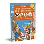 Félix y los guardianes de la fauna ibérica. Aves Rapaces