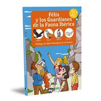 Félix y los guardianes de la fauna ibérica. Aves Rapaces