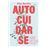 Autocuidarse