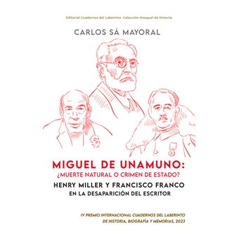 Miguel de Unamuno: ¿muerte natural o crimen de Estado?