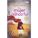 La mujer que nunca fui