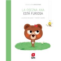 Ana la osezna está furiosa