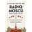 Radio Moscú 1939-1977