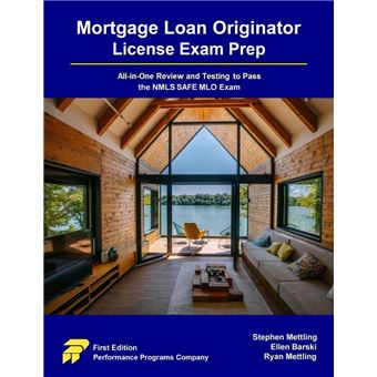 Mortgage Loan Originator License Exam Prep: All-in-One Review and Testing to Pass the NMLS SAFE MLO Exam - 1