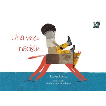 Una Vez Naciste