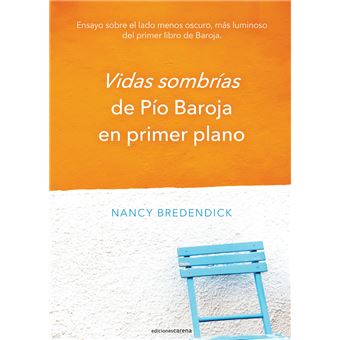 Vidas sombrías de Pío Baroja en primer plano - 1