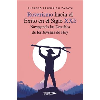 Roverismo hacia el Éxito en el Siglo XXI: Navegando los Desa