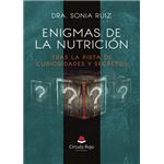 Enigmas De La Nutrición. Tras La Pista De Curiosidades Y Sec