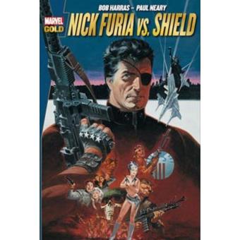 Nick Furia vs SHIELD. Marvel Gold