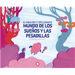 El fabuloso y espeluznante mundo de los sueños y las pesadil