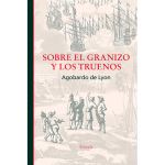 Sobre el granizo y los truenos