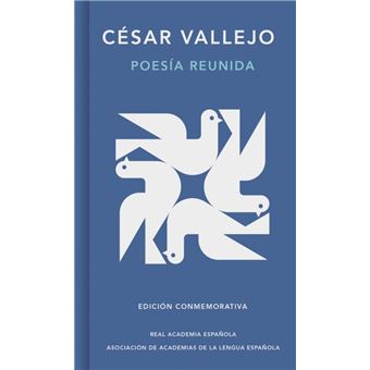 Poesía reunida (Edición conmemorativa de la RAE y la ASALE)