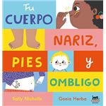 Tu Cuerpo: Nariz, Pies Y Ombligo