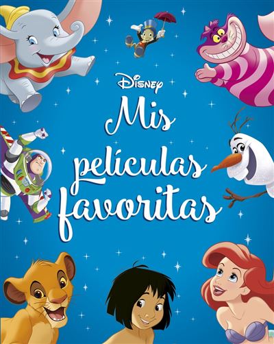 Libros Disney Disney. Mis Películas Favoritas - Disney (Autor), S. A. Editorial Planeta (Traducción)