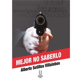 Mejor no saberlo