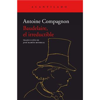 Baudelaire, el irreductible