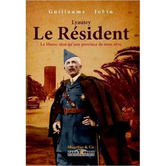 Lyautey le resident