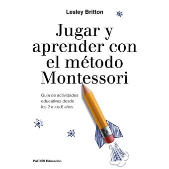 Jugar y aprender con el método Montessori