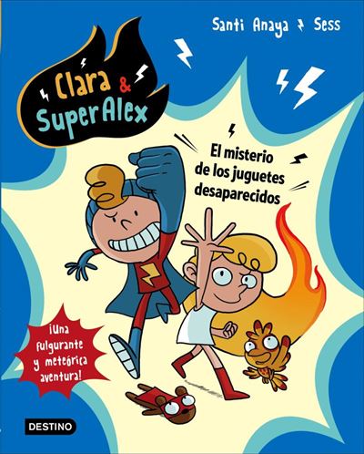 Clara Superalex. El misterio los juguetes libro santi anaya español desaparecidosclara epub