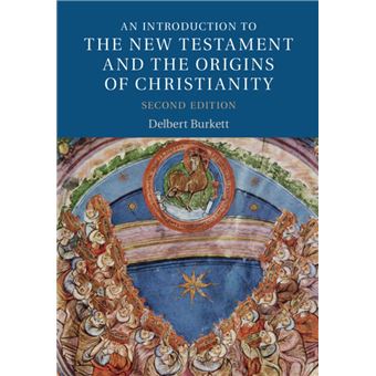 An Introduction to the New Testament and the Origins of Christianity - 1