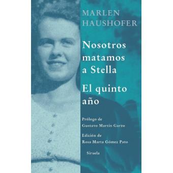 Nosotros matamos a Stella / El quinto año