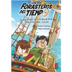 Los Forasteros del Tiempo 18: La aventura de los Balbuena con Cristóbal Colón